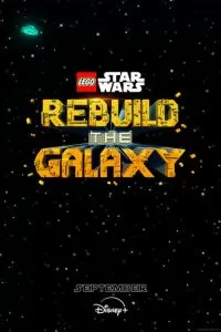 LEGO Звёздные войны: Восстанови Галактику (2024)